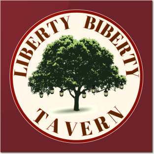 LIBERTY BIBERTY TAVERN Posters and Art